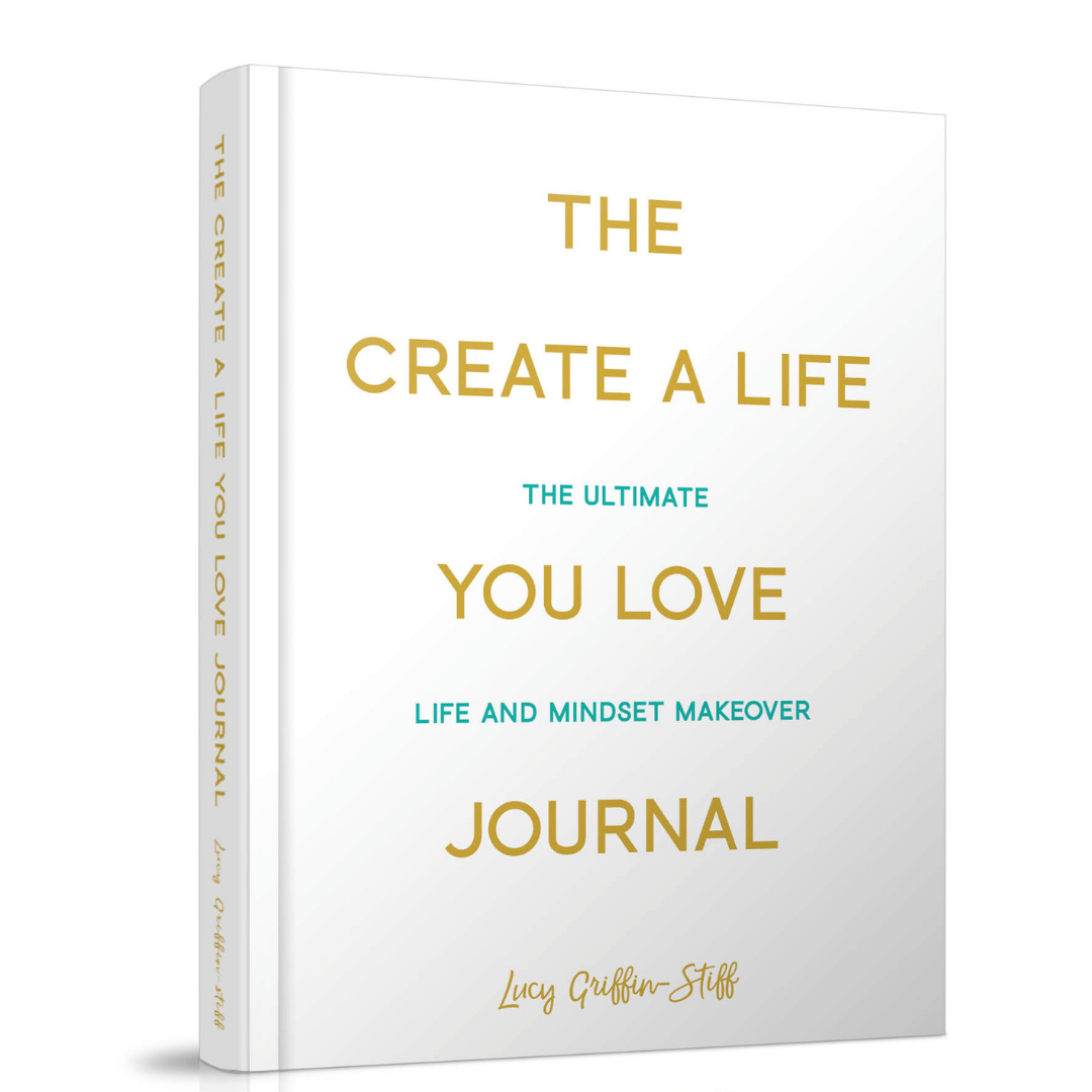 Create a life you love journal