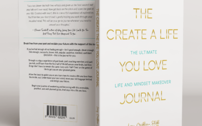 Create a life you love – part 5